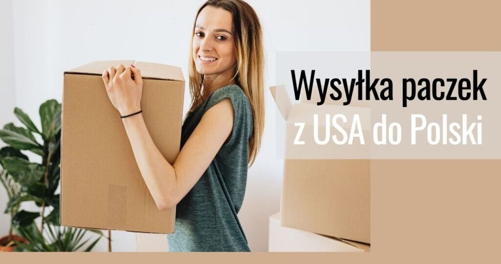 Wysyłka paczek z USA do Polski