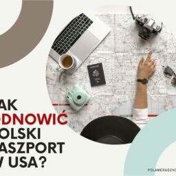 Jak odnowić polski paszport w USA?