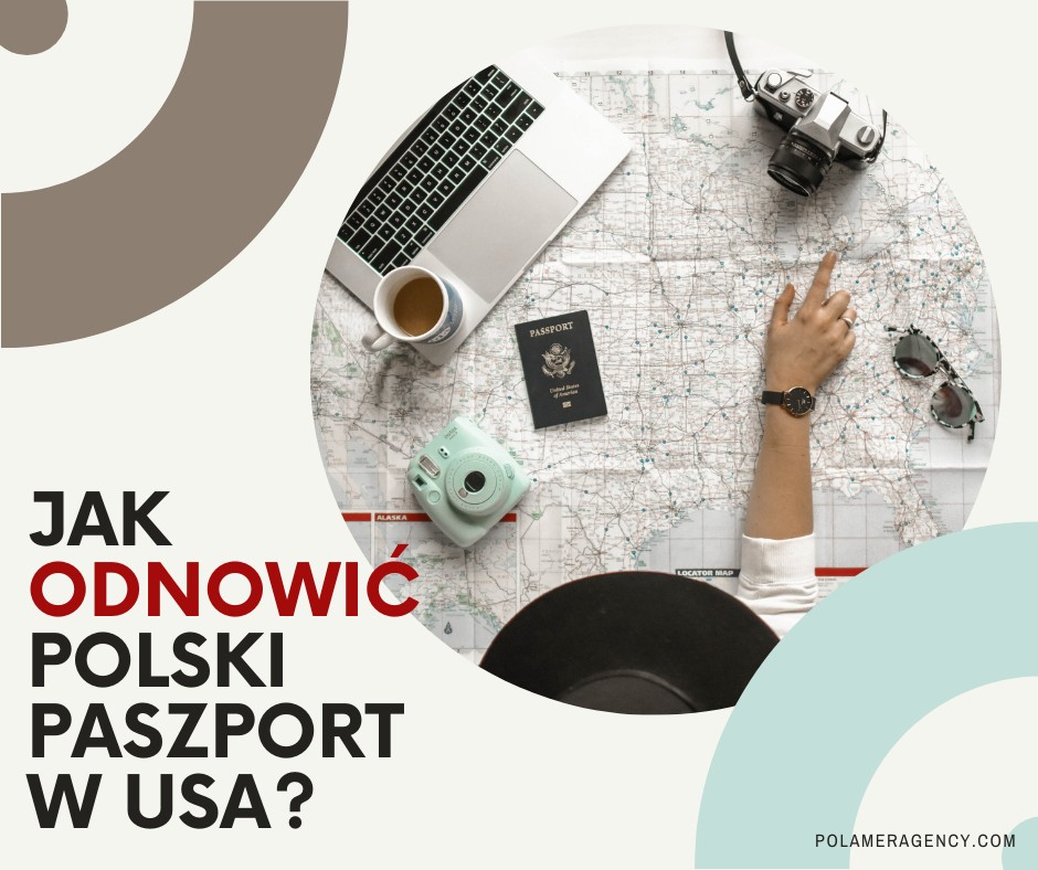 Jak odnowić polski paszport w USA?