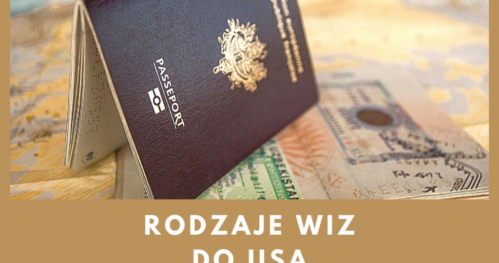 Rodzaje wiz do USA