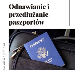 Odnawianie i przedłużanie paszportów