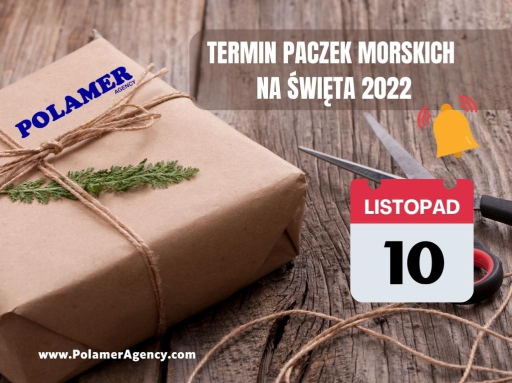 TERMIN PACZEK MORSKICH NA ŚWIĘTA 2022